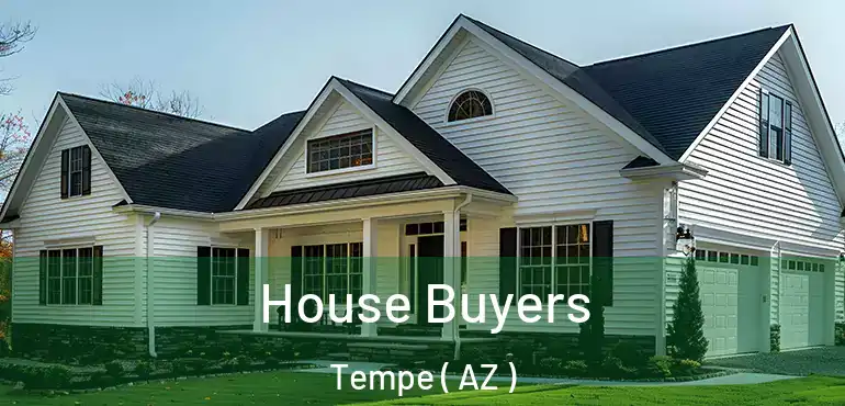  House Buyers Tempe ( AZ )